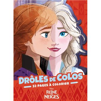 LA REINE DES NEIGES - Drôles de colos - Disney