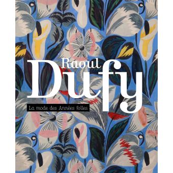 Raoul Dufy, la mode des années folles