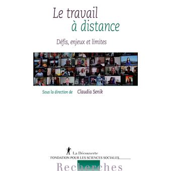 Le travail à distance - Défis, enjeux et limites
