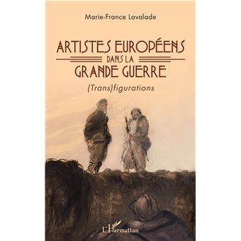 Artistes européens dans la Grande Guerre