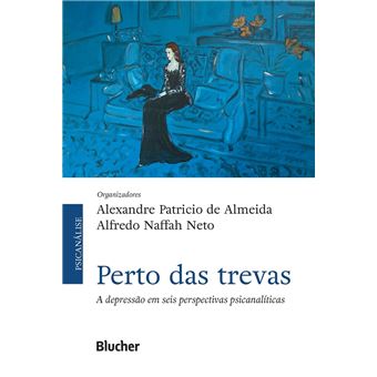 Transtornos borderline e estados psicóticos - Editora Blucher