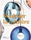 Sculpter la lumière