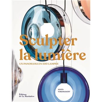 Sculpter la lumière
