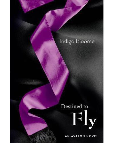 Destined to Fly - Indigo Bloome - Poche