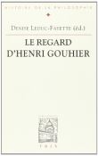 Le regard d'Henri Gouhier
