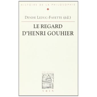 Le regard d'Henri Gouhier