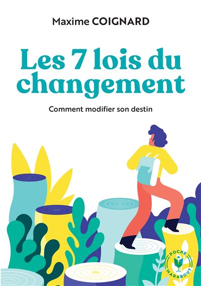 Les 7 lois du changement - Maxime Coignard - Poche