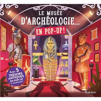 Le musée d'archéologie... en pop up !