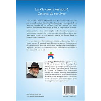 Le grand livre de la guérison - Guérir c'est choisir de vivre