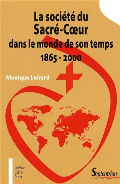 La société du Sacré-Coeur -  PU Septentrion - broché