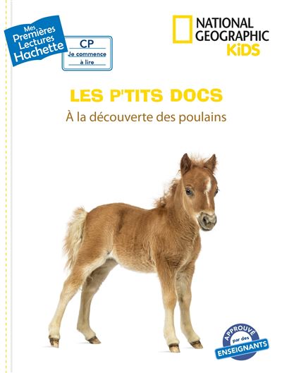 Premières lectures CP2 National Geographic Kids  - À la découverte des poulains - Mathilde Paris - Poche