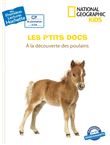 Premières lectures CP2 National Geographic Kids  - À la découverte des poulains