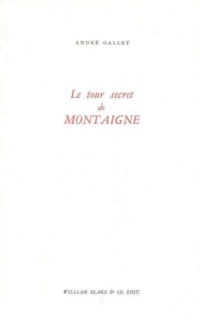 Le Tour secret de Montaigne