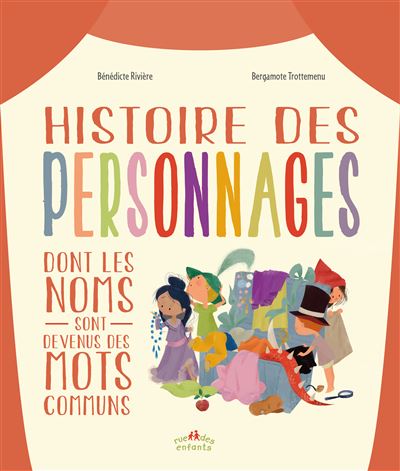 Histoires des personnages dont les noms sont devenus des mot