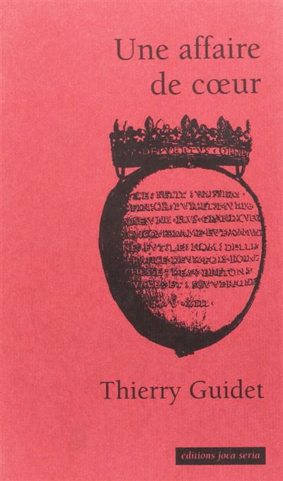 Une Affaire De Coeur broché Thierry Guidet Achat Livre fnac