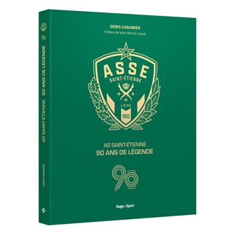 AS Saint Etienne, 90 ans de légende