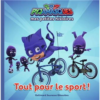 Pyjamasques - Tout pour le sport !