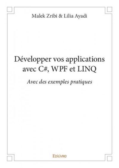 Developper vos applications avec c wpf et linq