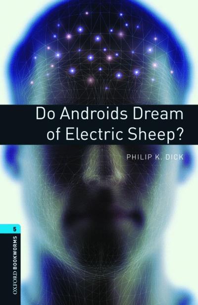DO ANDROIDS DREAM OF ELECTRIC SHEEP