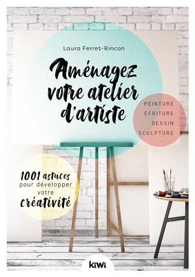 Aménagez votre atelier d'artiste