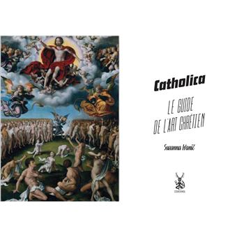 Catholica, le guide le l'art chrétien