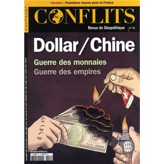 Conflits, La guerre des monnaies