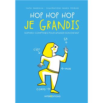 Hop Hop Hop je grandis - Sophro-comptines pour apaiser son enfant