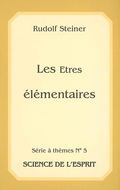 Etres elementaires