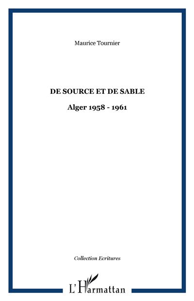 De source et de sable - Maurice Tournier - broché