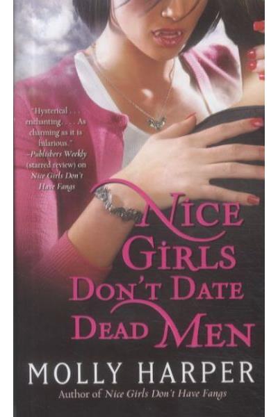 Nice girls don't date dead men