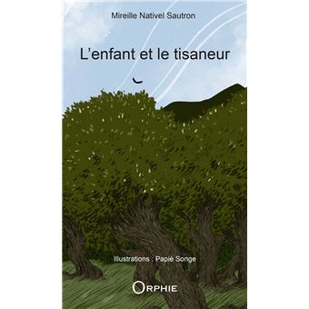 L'enfant et le tisaneur