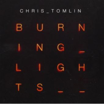 Chris Tomlin-Burning Lights - 1