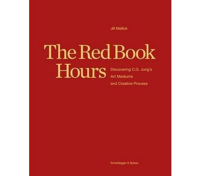 Red book hours discovering c.g. jung's art mediums and creat