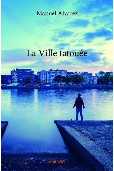 La ville tatouée