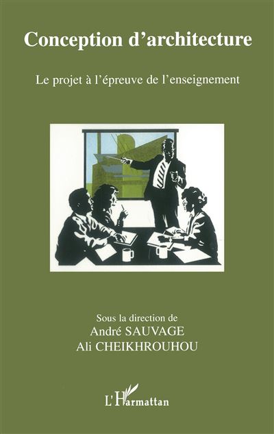 Conception d'architecture - André Sauvage - broché