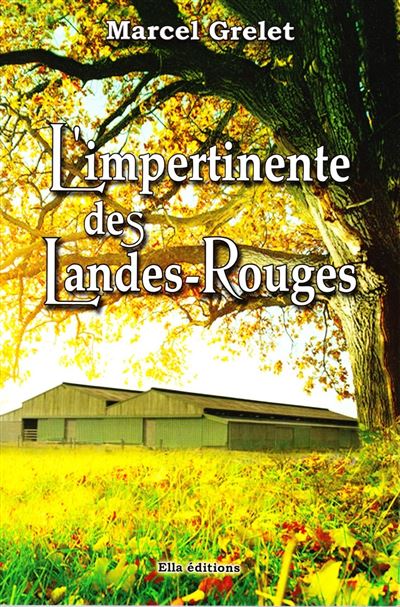 L'impertinente des Landes-Rouges