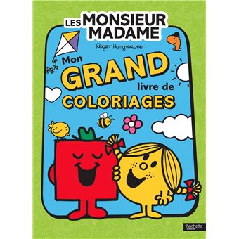 Monsieur Madame Monsieur Madame Mon Grand Livre De Coloriages Adam Hargreaves Broche Achat Livre Fnac