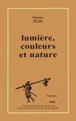 Lumière, couleurs, nature