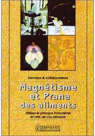 Magnetisme et prana des aliments