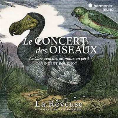 Le Concert Des Oiseaux / Vincent Bouchot : Le Carnaval Des Animaux En Péril