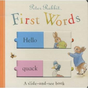 PETER RABBIT FIRST WORDS: A SLIDE AND SEE BOOK - Beatrix Potter - Achat ...