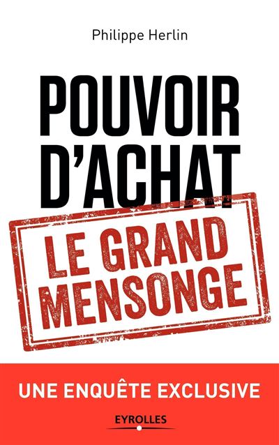 Pouvoir d'achat, le grand mensonge