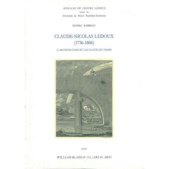 Claude Nicolas Ledoux 1736-1806