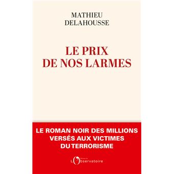 Le prix de nos larmes