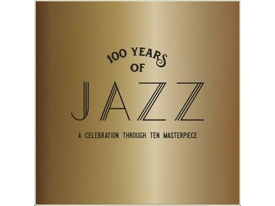 100 years of jazz a celebration through ten masterpieces