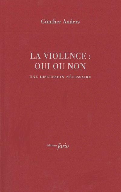 La violence : oui ou non ?