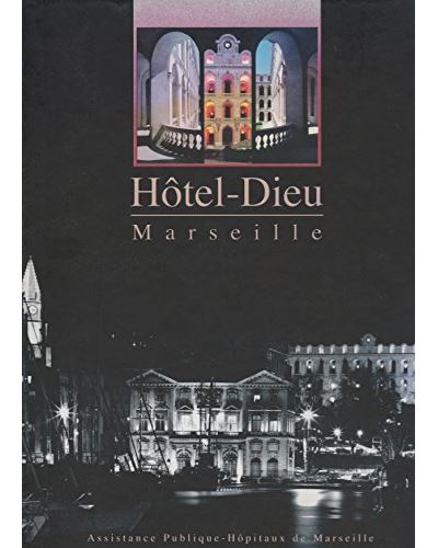 L'hotel-dieu de marseille