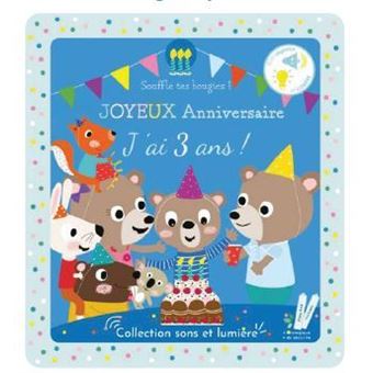 Joyeux Anniversaire J Ai 3 Ans Cartonne Marie Deloste Isabelle Chauvet Achat Livre Fnac