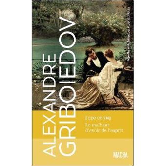 Le malheur d'avoir de l'esprit