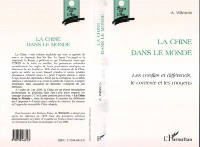 La chine dans le monde - André Wilmots - broché